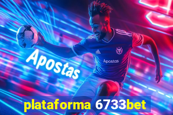 plataforma 6733bet